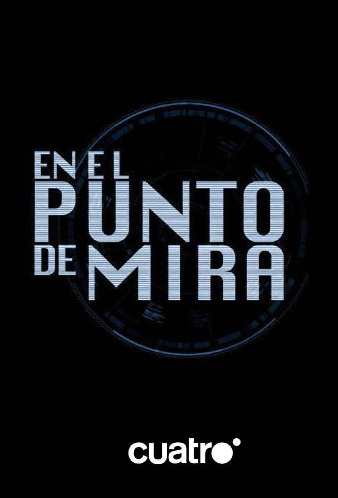 TV ratings for En El Punto De Mira in the United States. Cuatro TV series
