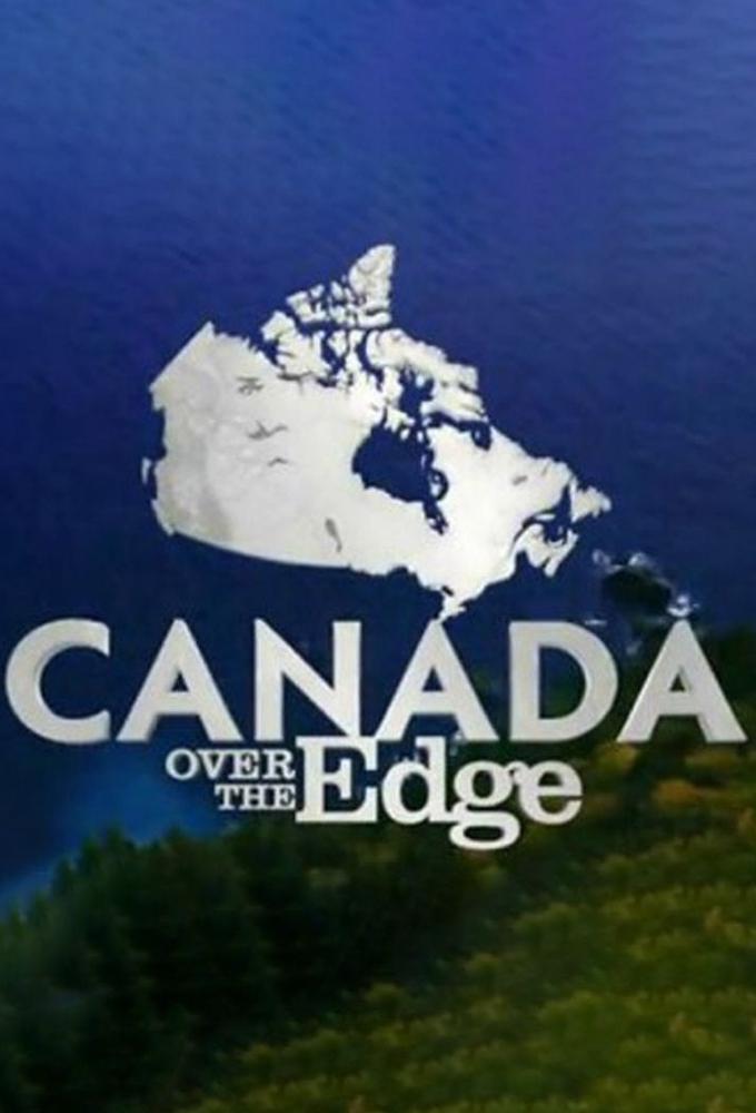 TV ratings for Canada: Over The Edge in los Estados Unidos. Blue Ant International TV series