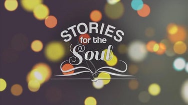 Stories For The Soul