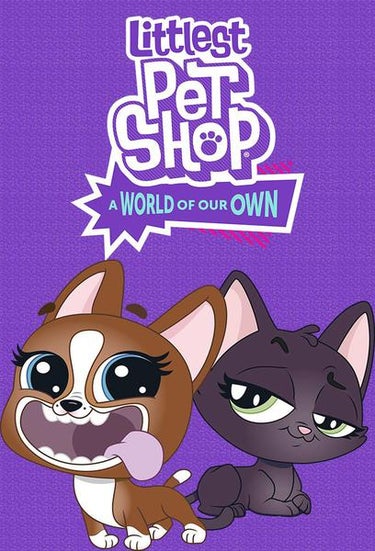Littlest Pet Shop: A World Of Our Own