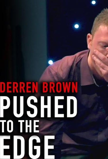 Derren Brown: Pushed To The Edge