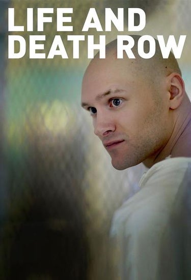 Life And Death Row