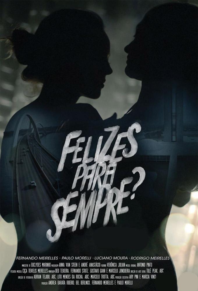 TV ratings for Felizes Para Sempre? in France. TV Globo TV series