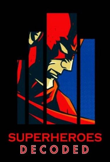 Superheroes Decoded