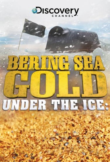 Bering Sea Gold: Under The Ice