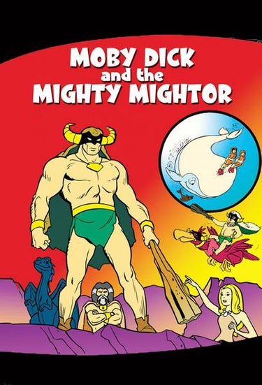 Moby Dick & Mighty Mightor