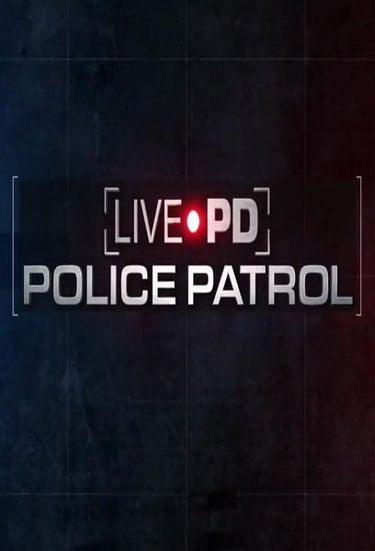 Live Pd: Police Patrol