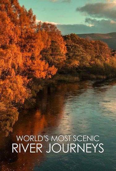 World's Most Scenic River Journeys