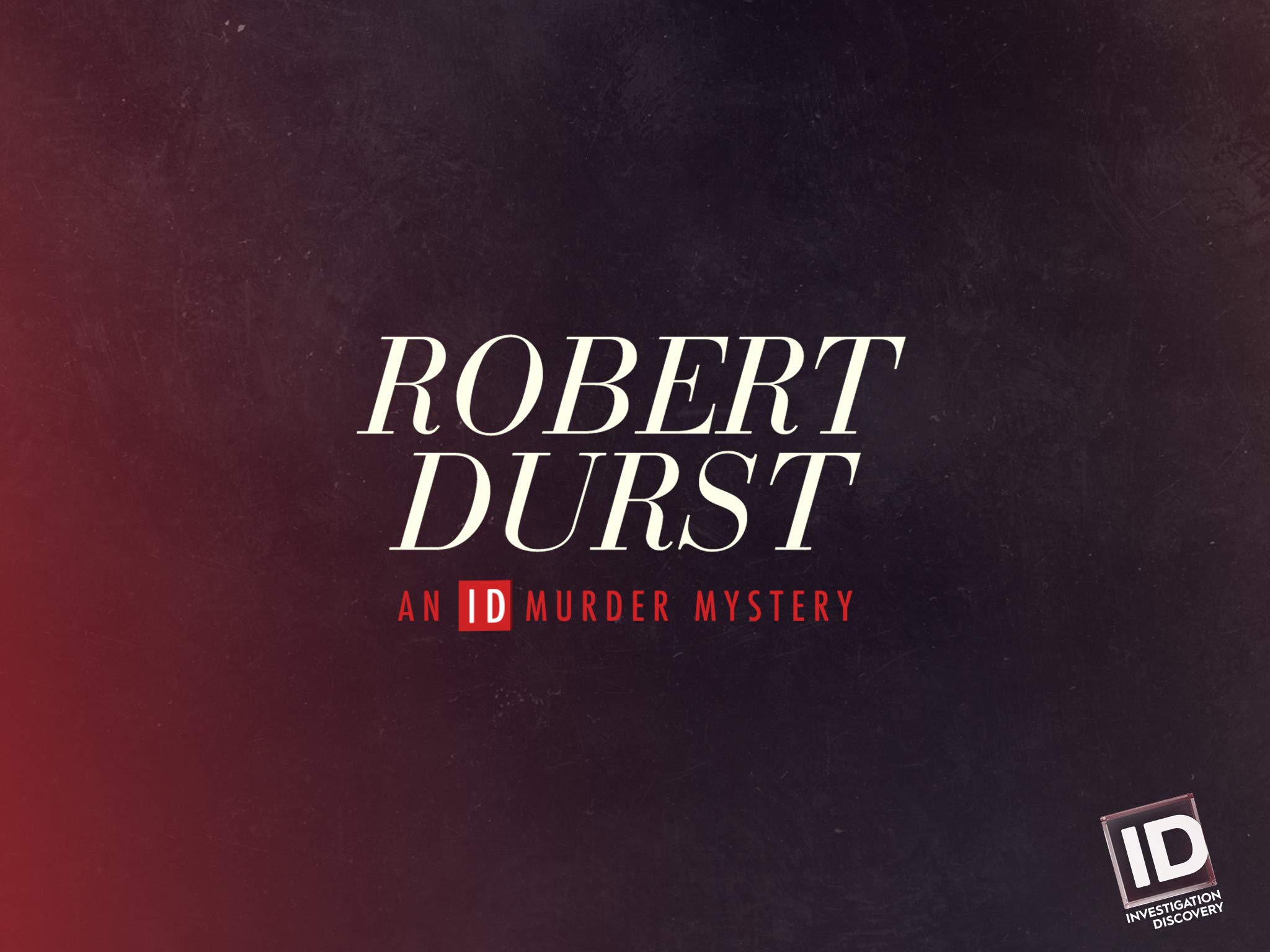 TV ratings for Robert Durst: An Id Murder Mystery in Canada. investigation discovery TV series
