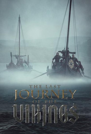 The Last Journey Of The Vikings (Vikingarnas Sista Resa)