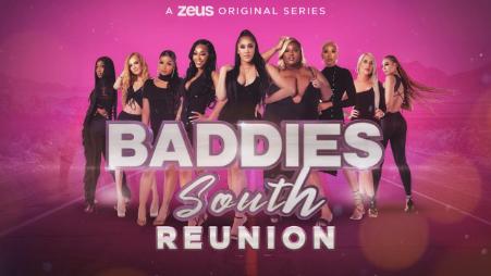 TV ratings for Baddies South: The Reunion in Russia. Zeus Network TV series