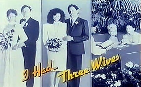 TV ratings for I Had Three Wives in the United States. CBS TV series