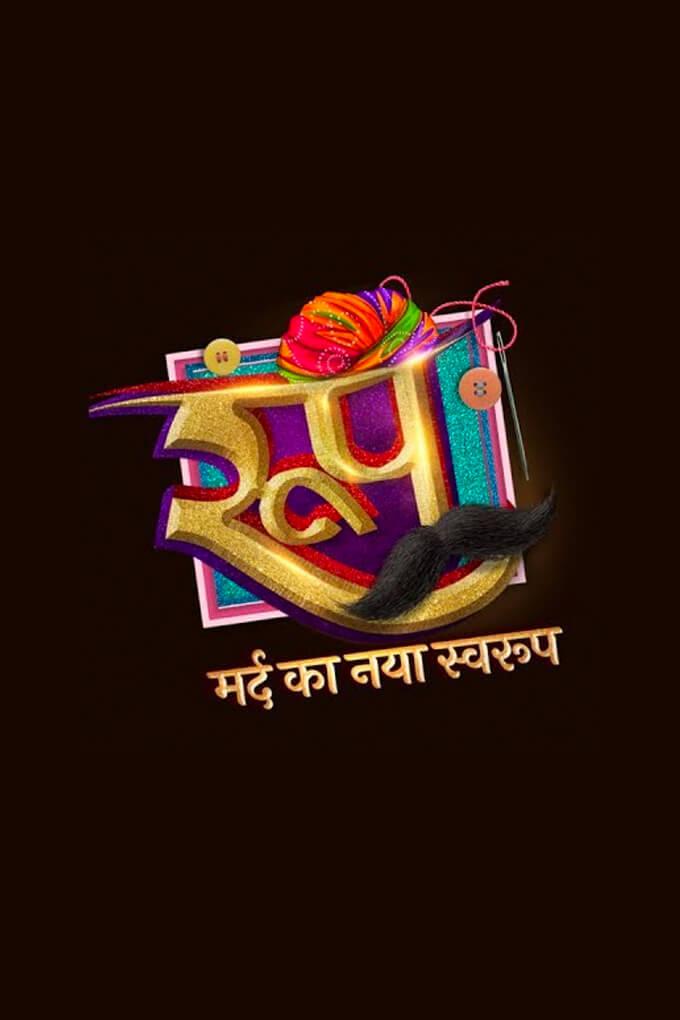 TV ratings for Roop - Mard Ka Naya Swaroop in India. Colors TV TV series