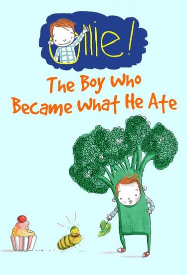 Ollie! The Boy Who Became What He Ate