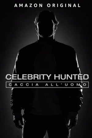 Celebrity Hunted – Caccia All’uomo
