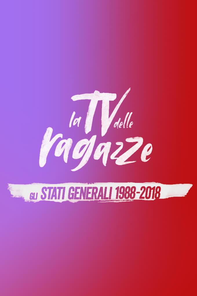 TV ratings for La Tv Delle Ragazze: Gli Stati Generali, 1998-2018 in Japan. Rai 3 TV series