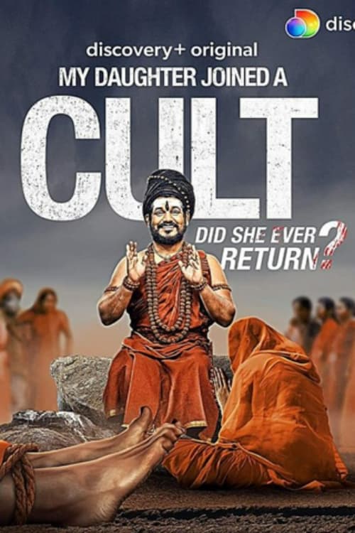 TV ratings for My Daughter Joined A Cult in India. Discovery+ TV series