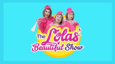 The Lolas' Beautiful Show