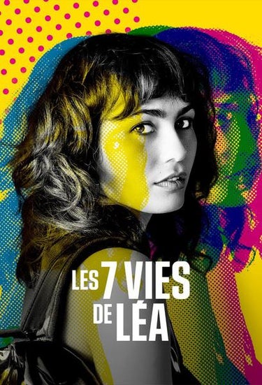 The 7 Lives Of Lea (Les 7 Vies De Léa)