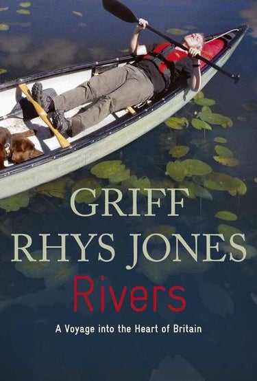 Rivers With Griff Rhys Jones