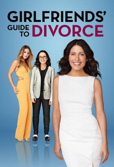 Girlfriends' Guide To Divorce