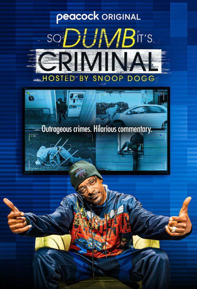 TV ratings for So Dumb It's Criminal Hosted By Snoop Dogg in Canada. Peacock TV series