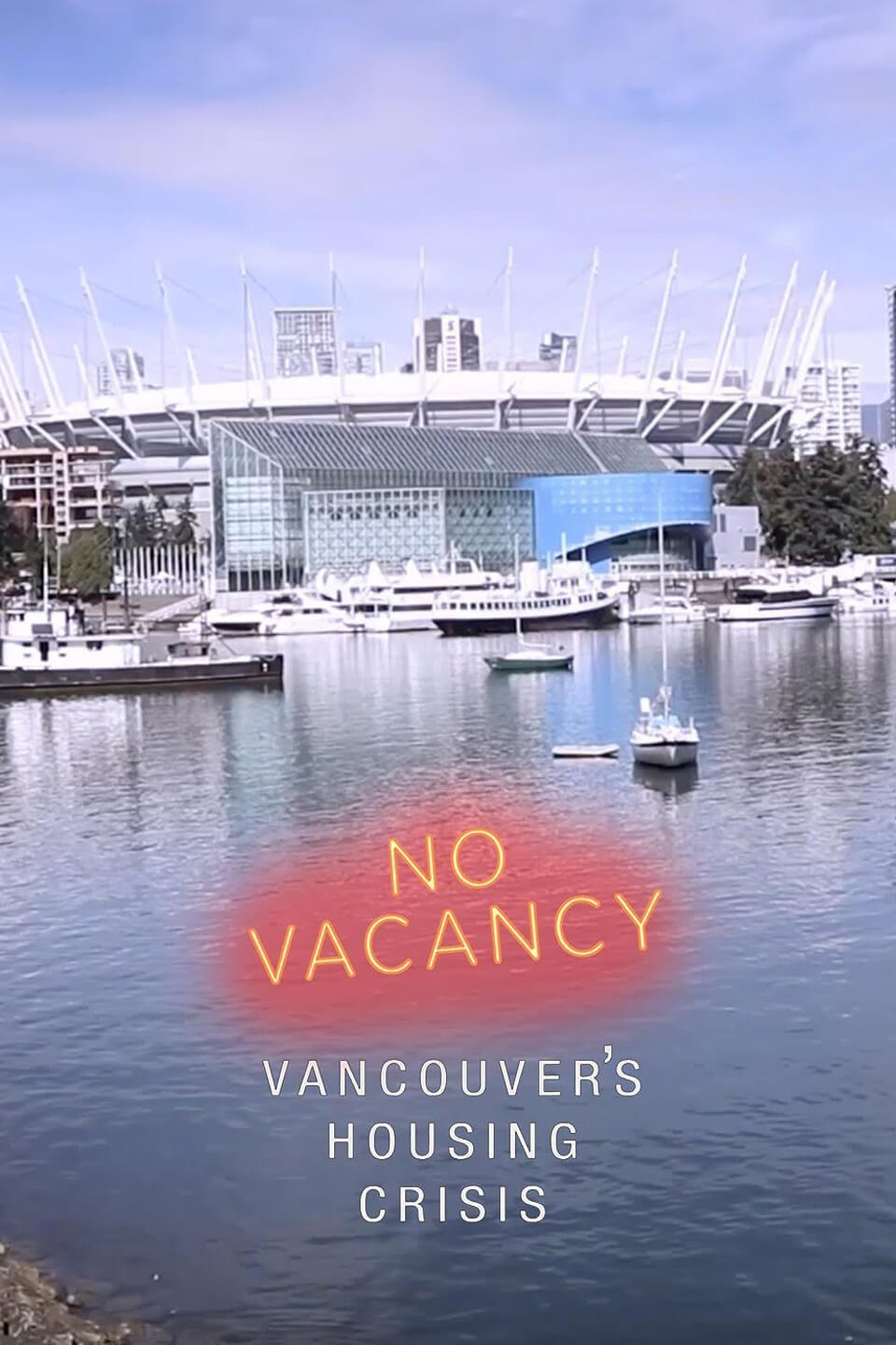 TV ratings for No Vacancy: Vancouver’s Housing Crisis in Russia. Accessible Media TV series