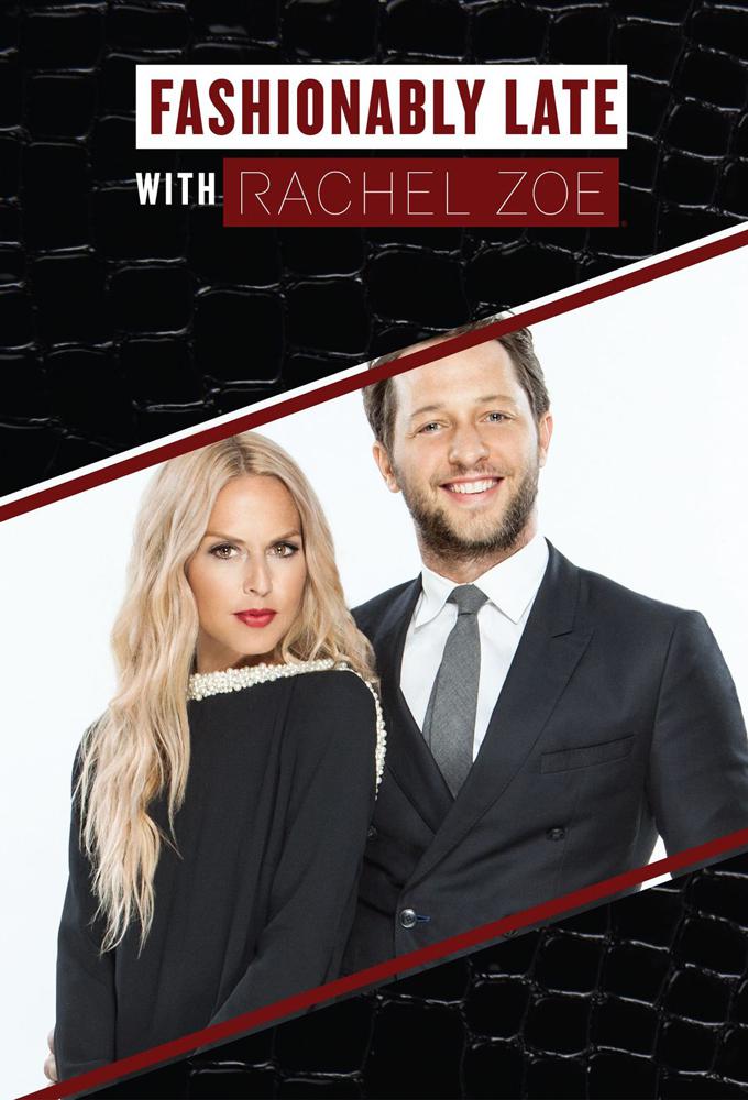 TV ratings for Fashionably Late With Rachel Zoe in the United States. lifetime TV series