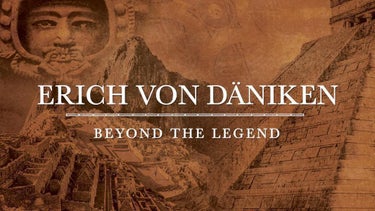 Erich Von Däniken Beyond The Legend