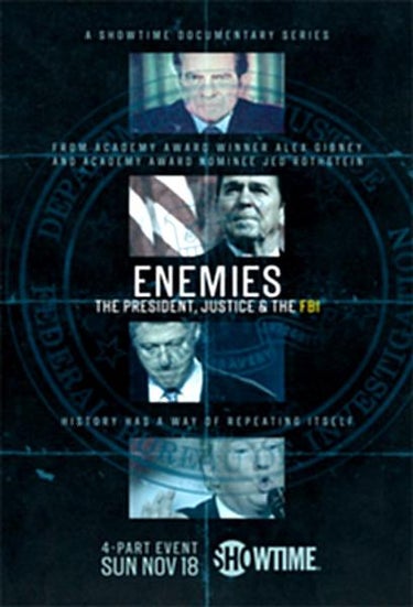 Enemies: The President, Justice & The Fbi