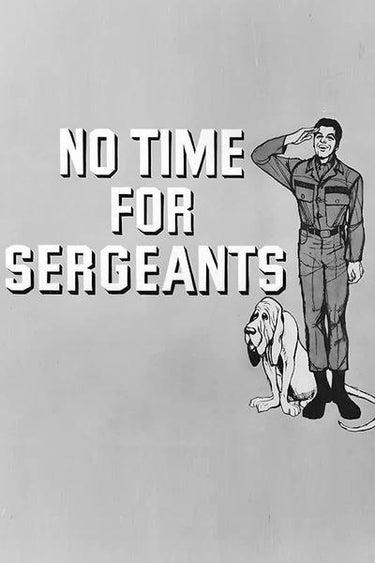 No Time For Sergeants
