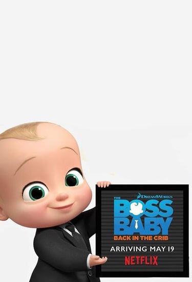 The Boss Baby: Back In The Crib