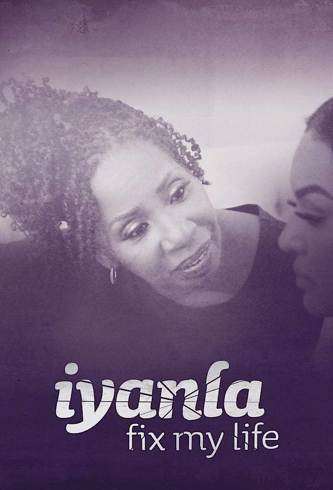 TV ratings for Iyanla, Fix My Life in the United States. own TV series