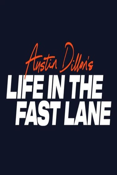 Austin Dillon's Life In The Fast Lane