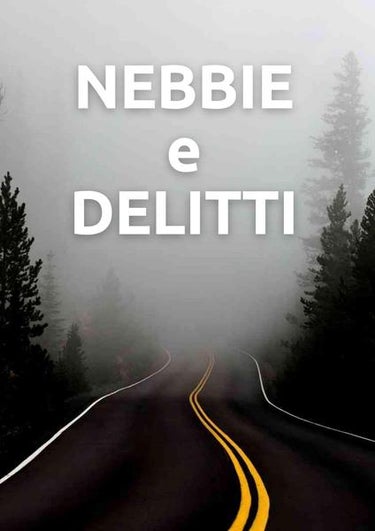 Nebbie E Delitti