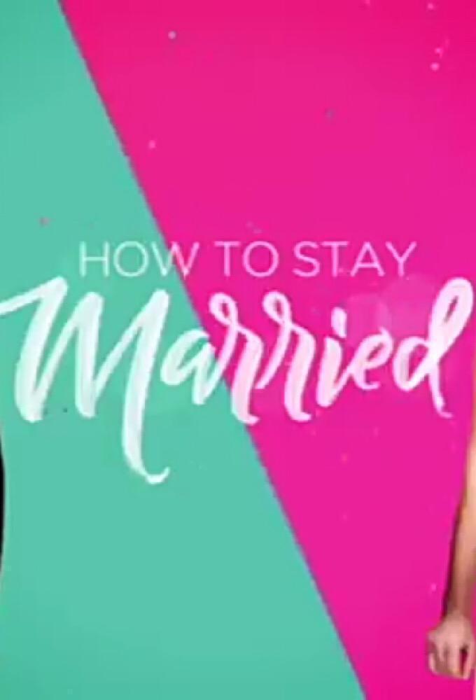 TV ratings for How To Stay Married in the United States. Dynamic Television TV series