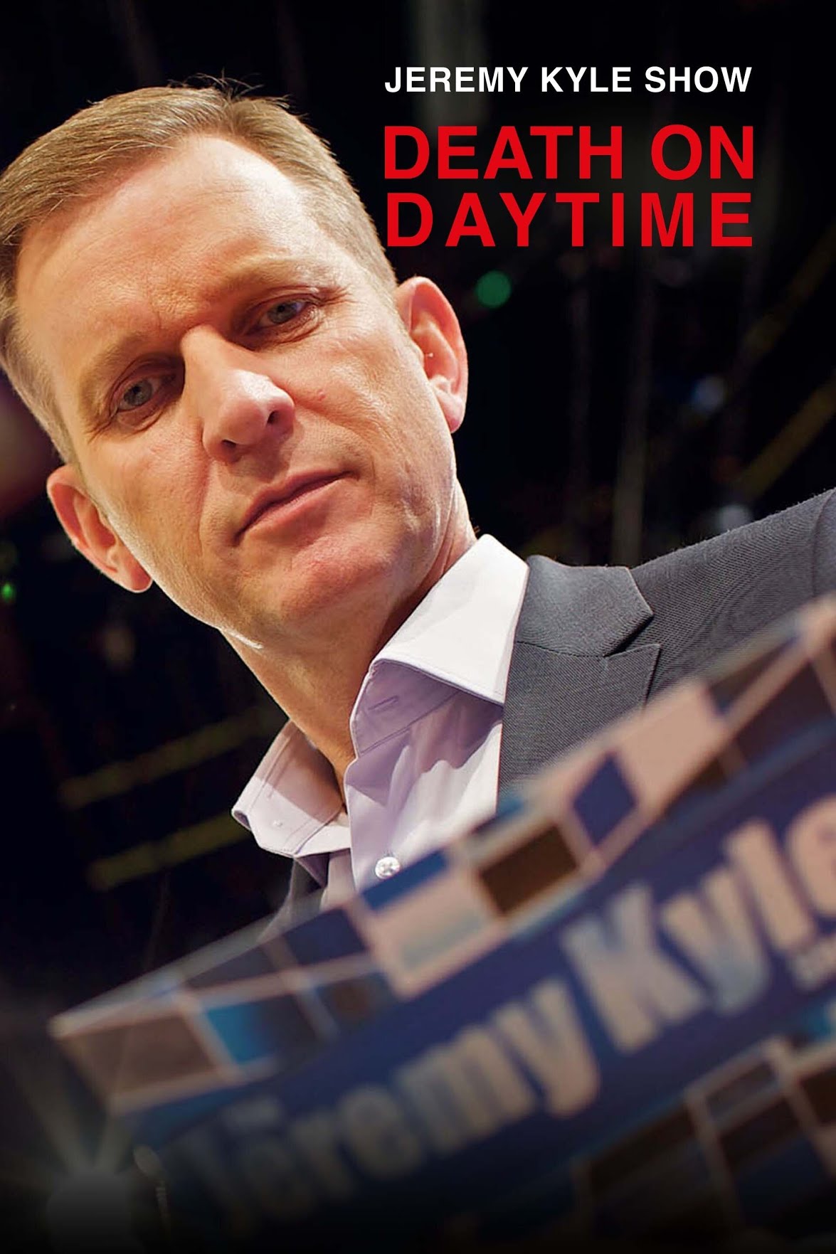 TV ratings for Jeremy Kyle Show: Death On Daytime in Poland. Channel 4 TV series