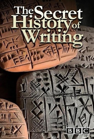 The Secret History Of Writing
