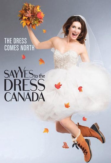 Say Yes To The Dress Canada