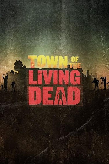 Town Of The Living Dead