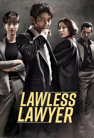 Lawless Lawyer (무법 변호사)