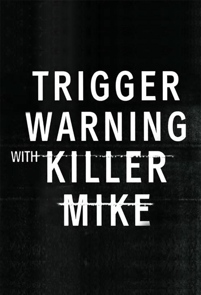 TV ratings for Trigger Warning With Killer Mike in Corea del Sur. Netflix TV series