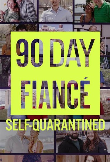 90 Day Fiance: Self-quarantined