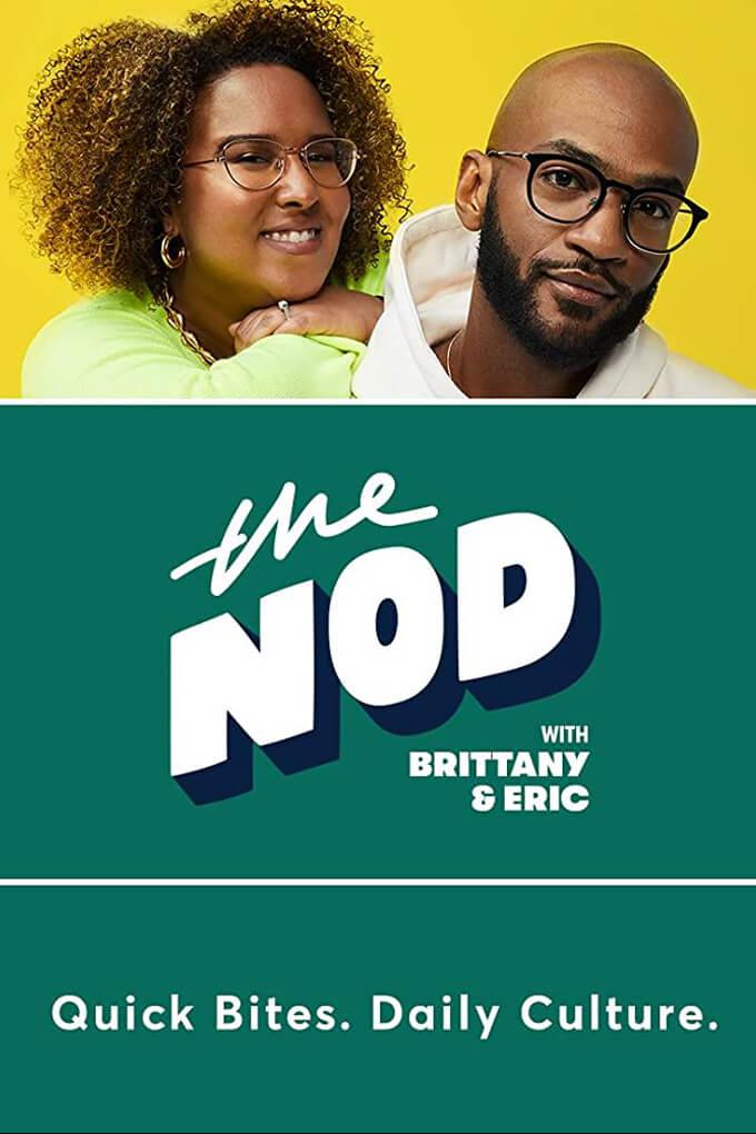 TV ratings for The Nod With Brittany & Eric in New Zealand. Quibi TV series