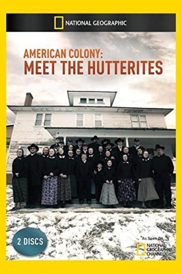 American Colony: Meet The Hutterites