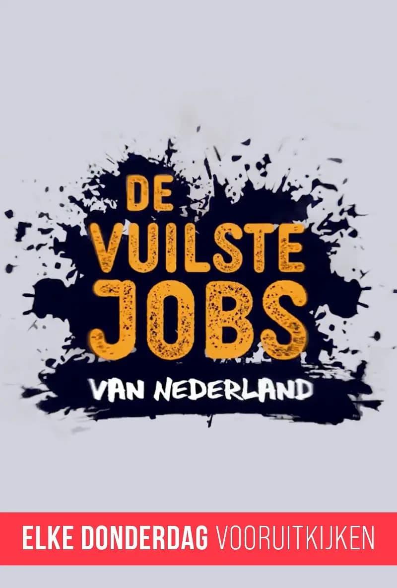 TV ratings for De Vuilste Jobs Van Nederland in the United States. RTL 5 TV series