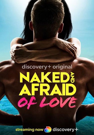 Naked And Afraid Of Love