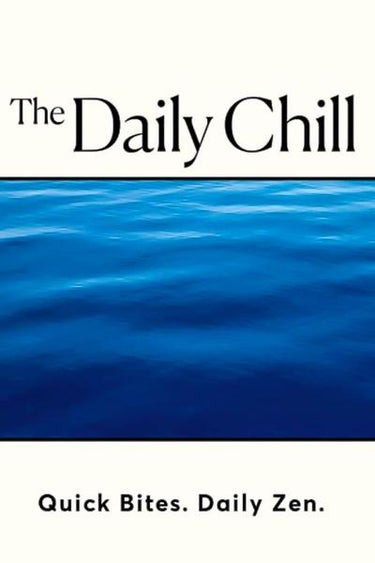 The Daily Chill