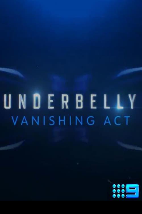 TV ratings for Underbelly: Vanishing Act in the United Kingdom. Nine Network TV series
