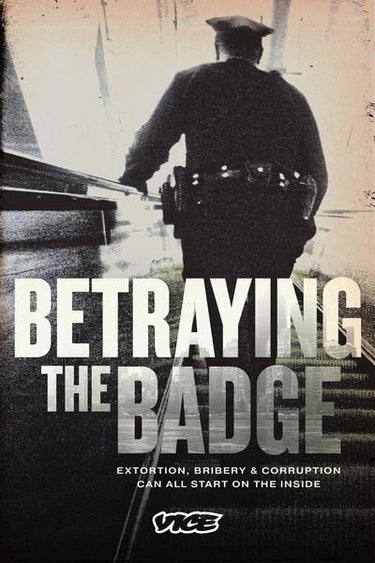 Betraying The Badge